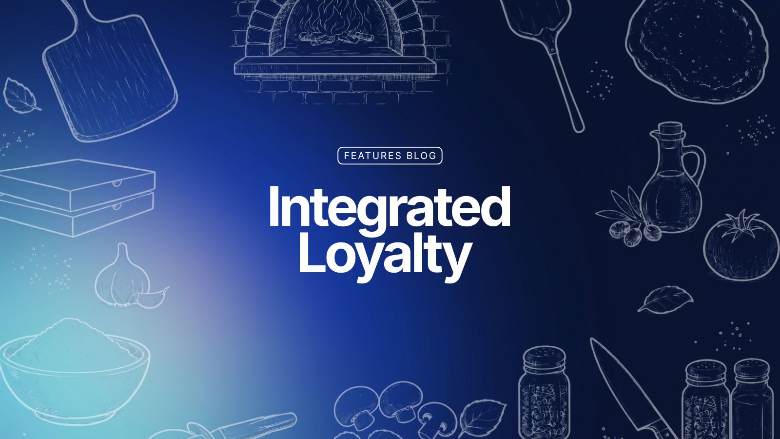 Integrated Loyalty for Pizzerias: Real Repeat Revenue