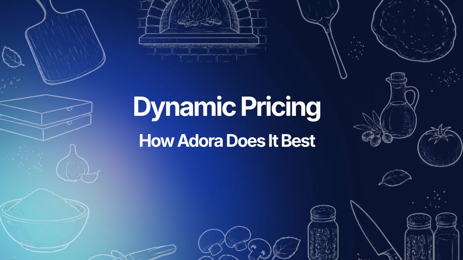 Dynamic Pricing: How Adora Does It Best